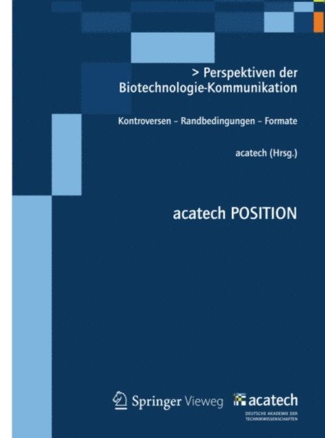 . acatech - Perspektiven der Biotechnologie-Kommunikation, E-bok