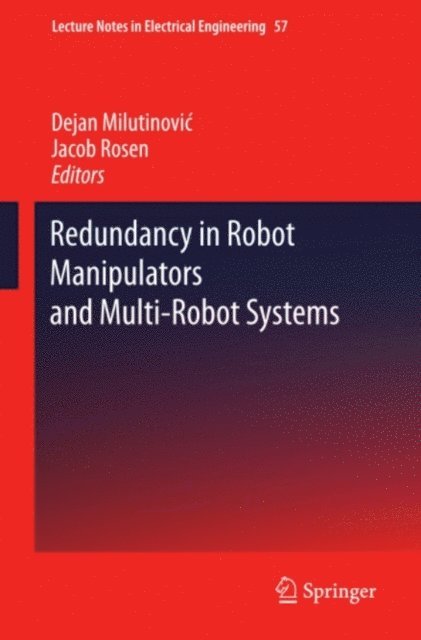 Jacob Rosen, Dejan Milutinovic - Redundancy in Robot Manipulators and Multi-Robot Systems, E-bok. Tillgänglighet: Lägg i varukorg