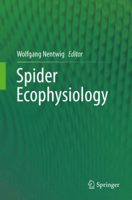 Wolfgang Nentwig - Spider Ecophysiology, E-bok