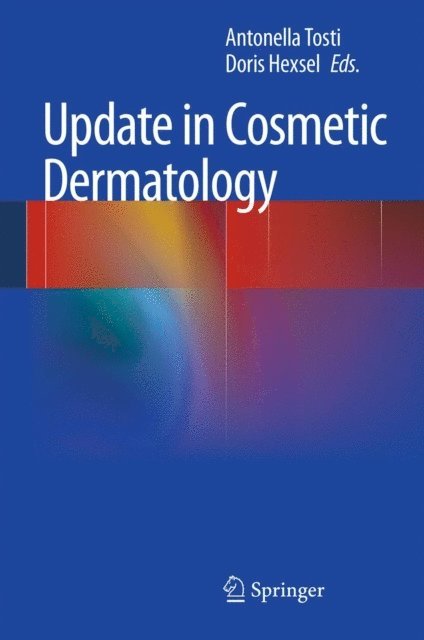 Doris Hexsel, Antonella Tosti - Update in Cosmetic Dermatology, E-bok