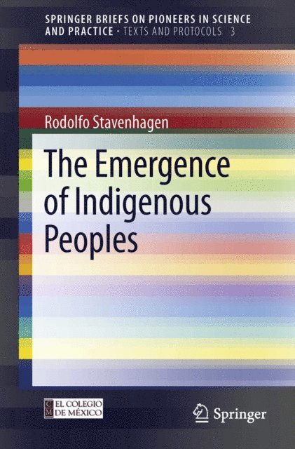 Rodolfo Stavenhagen - Emergence of Indigenous Peoples, E-bok