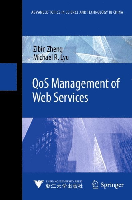 Michael R. Lyu, Zibin Zheng - QoS Management of Web Services, E-bok