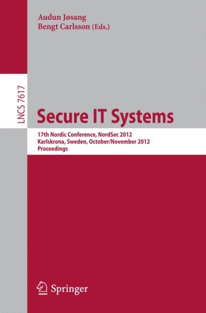 Bengt Carlsson, Audun Josang - Secure IT Systems, E-bok