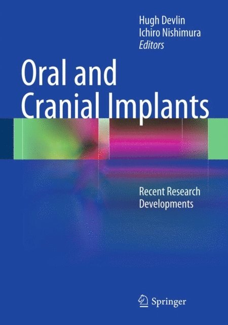 Ichiro Nishimura, Hugh Devlin - Oral and Cranial Implants, E-bok