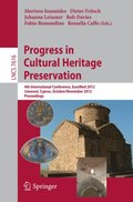 Progress in Cultural Heritage Preservation