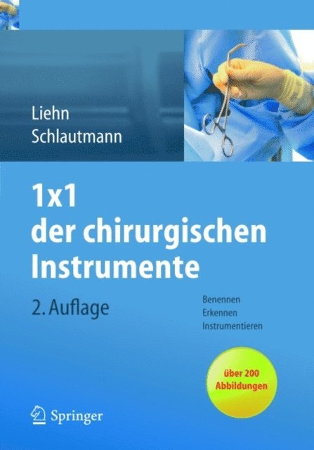 Hannelore Schlautmann, Margret Liehn - 1x1 der chirurgischen Instrumente, E-bok