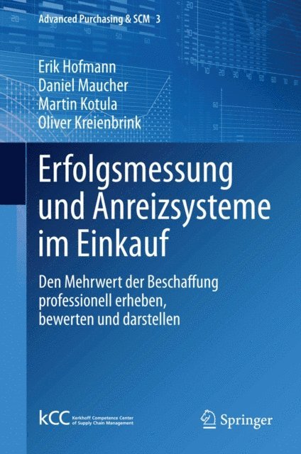 Oliver Kreienbrink, Martin Kotula, Daniel Maucher, Erik Hofmann - Erfolgsmessung und Anreizsysteme im Einkauf, E-bok