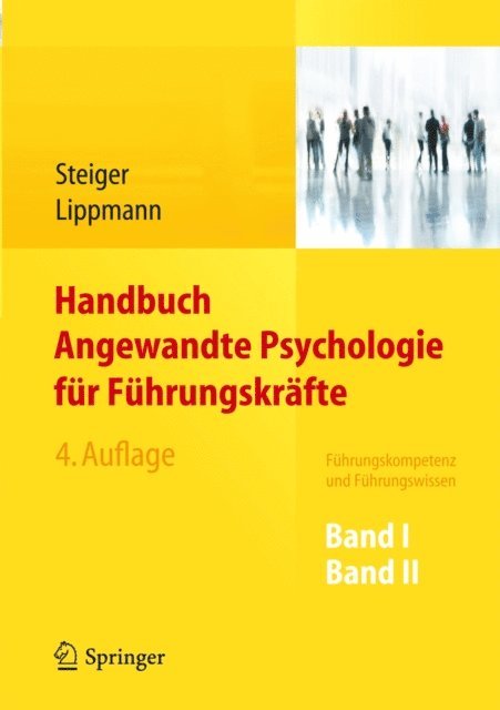 Eric Lippmann, Thomas M. Steiger - Handbuch Angewandte Psychologie für Führungskräfte, E-bok