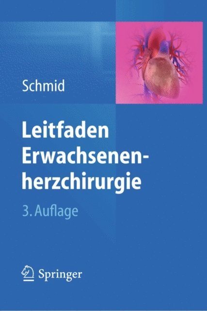 Christof Schmid - Leitfaden Erwachsenenherzchirurgie, E-bok