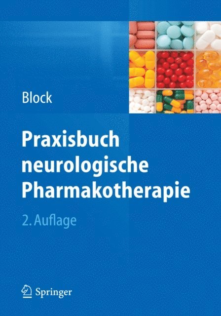 Frank Block - Praxisbuch neurologische Pharmakotherapie, E-bok
