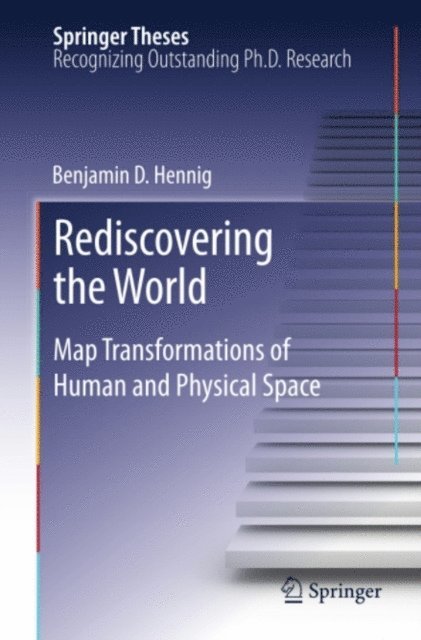 Benjamin Hennig - Rediscovering the World, E-bok