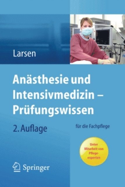Reinhard Larsen - Anästhesie und Intensivmedizin – Prüfungswissen, E-bok