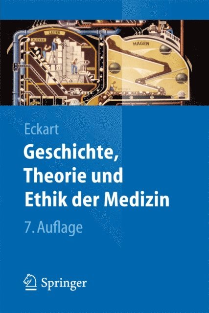 Wolfgang U. Eckart - Geschichte, Theorie und Ethik der Medizin, E-bok
