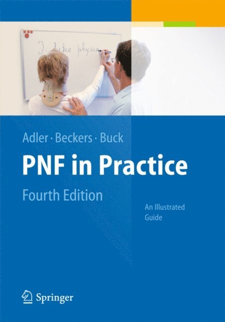 Math Buck, Dominiek Beckers, Susan S. Adler - PNF in Practice, E-bok