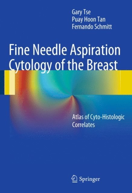 Fernando Schmitt, Puay Hoon Tan, Gary Tse - Fine Needle Aspiration Cytology of the Breast, E-bok