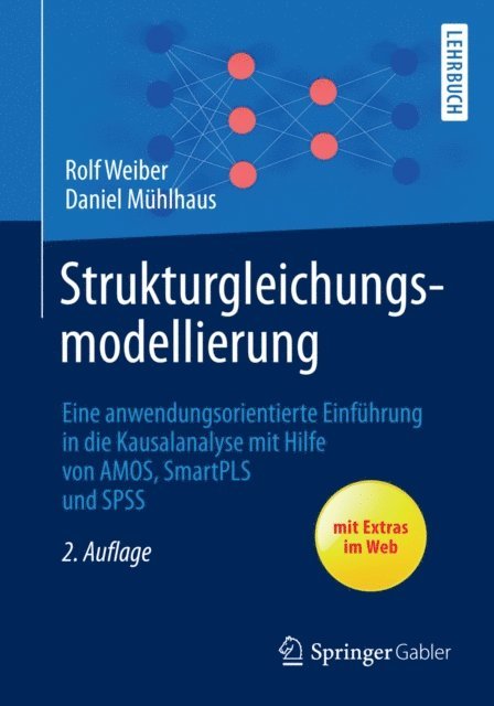 Daniel Muhlhaus, Rolf Weiber - Strukturgleichungsmodellierung, E-bok