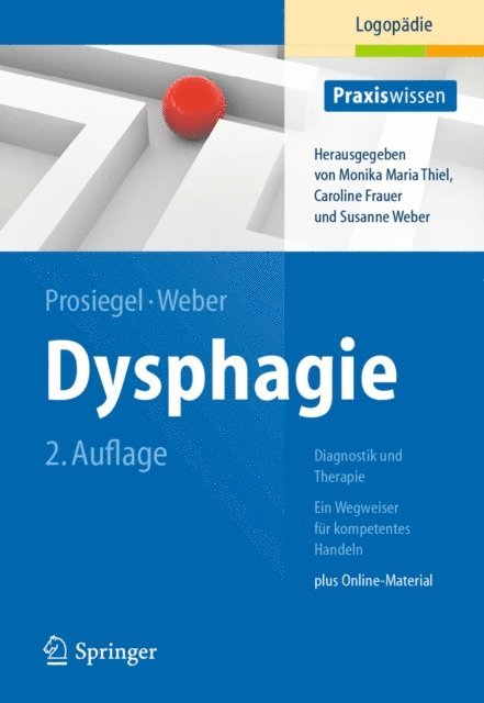 Susanne Weber, Mario Prosiegel - Dysphagie: Diagnostik und Therapie, E-bok