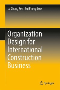 Organization Design for International Construction Business