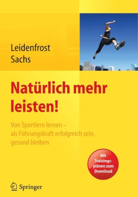 Andreas Sachs, Jana Leidenfrost - Natürlich mehr leisten!, E-bok