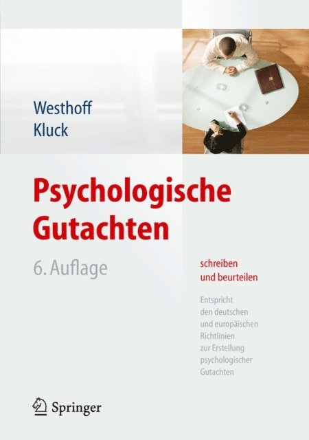 Marie-Luise Kluck, Karl Westhoff - Psychologische Gutachten schreiben und beurteilen, E-bok