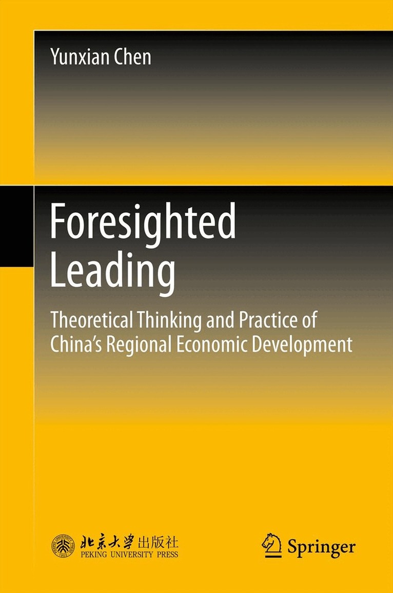 Yunxian Chen - Foresighted Leading, Inbunden