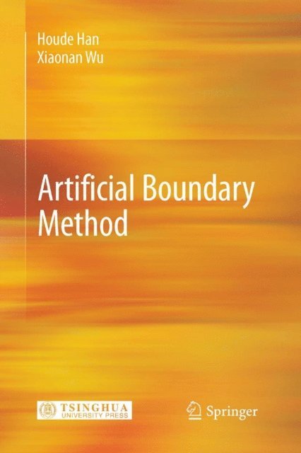 Xiaonan Wu, Houde Han - Artificial Boundary Method, E-bok