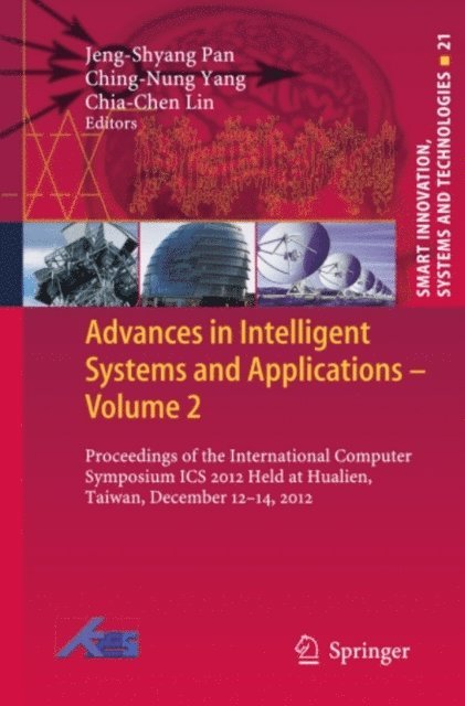 Chia-Chen Lin, Ching-Nung Yang, Jeng-Shyang Pan - Advances in Intelligent Systems and Applications - Volume 2, E-bok
