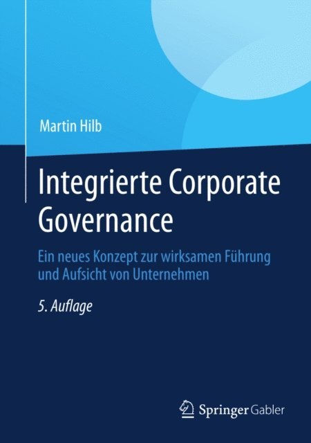 Martin Hilb - Integrierte Corporate Governance, E-bok