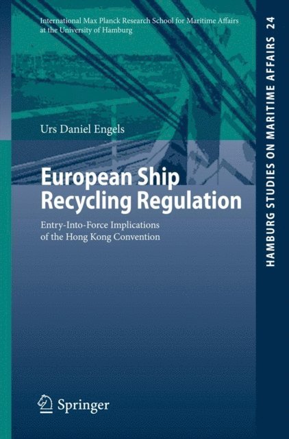 Urs Daniel Engels - European Ship Recycling Regulation, E-bok