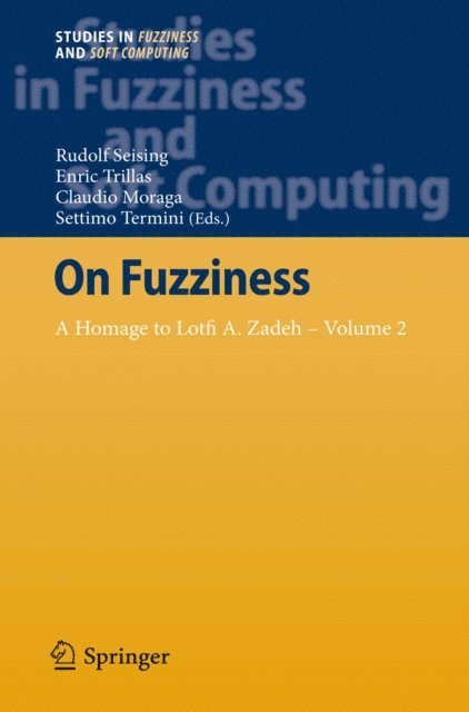 Settimo Termini, Claudio Moraga, Enric Trillas, Rudolf Seising - On Fuzziness, E-bok