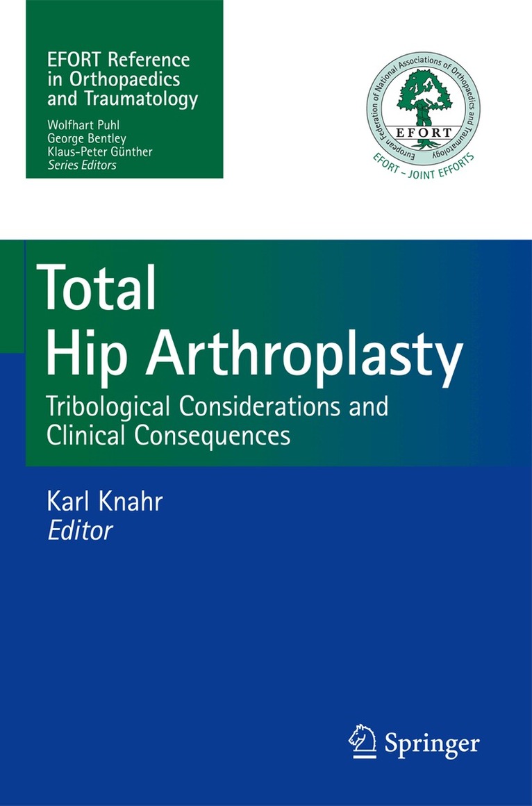 Karl Knahr - Total Hip Arthroplasty, Häftad. Tillgänglighet: Lägg i varukorg