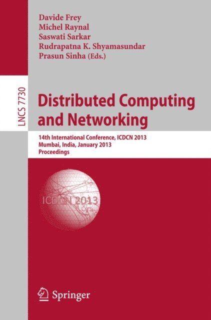 Prasun Sinha, Rudrapatna K. Shyamasundar, Saswati Sarkar, Michel Raynal, Davide Frey - Distributed Computing and Networking, E-bok