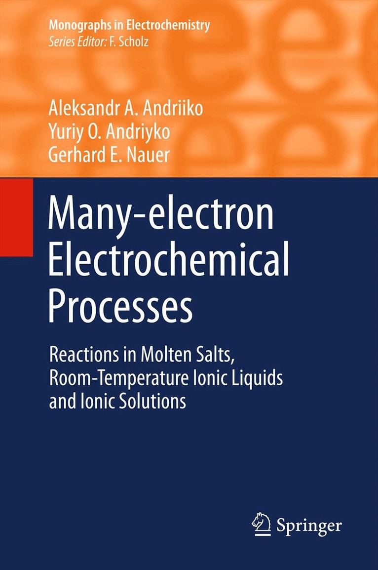 Aleksandr A. Andriiko, Yuriy O Andriyko, Gerhard E. Nauer - Many-electron Electrochemical Processes, Inbunden. Tillgänglighet: Lägg i varukorg