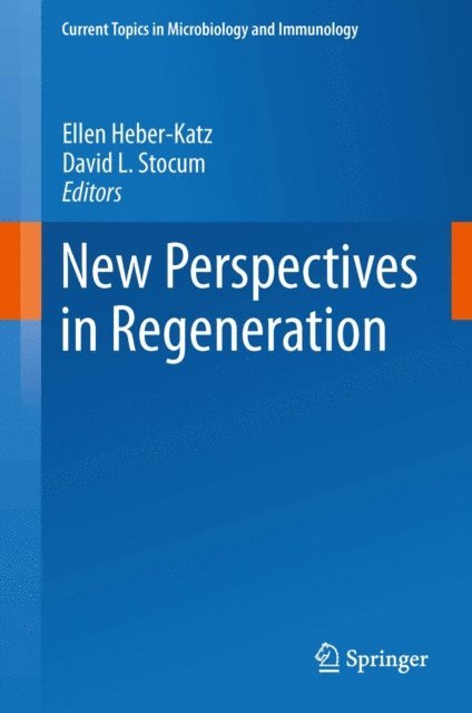 David L. Stocum, Ellen Heber-Katz - New Perspectives in Regeneration, E-bok