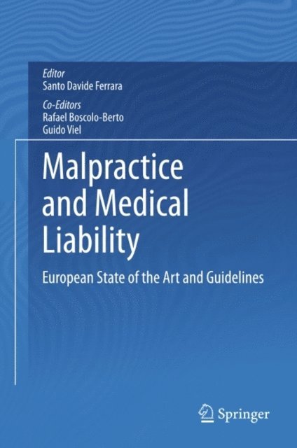 Guido Viel, Rafael Boscolo-Berto, Santo Davide Ferrara - Malpractice and Medical Liability, E-bok. Tillgänglighet: Lägg i varukorg