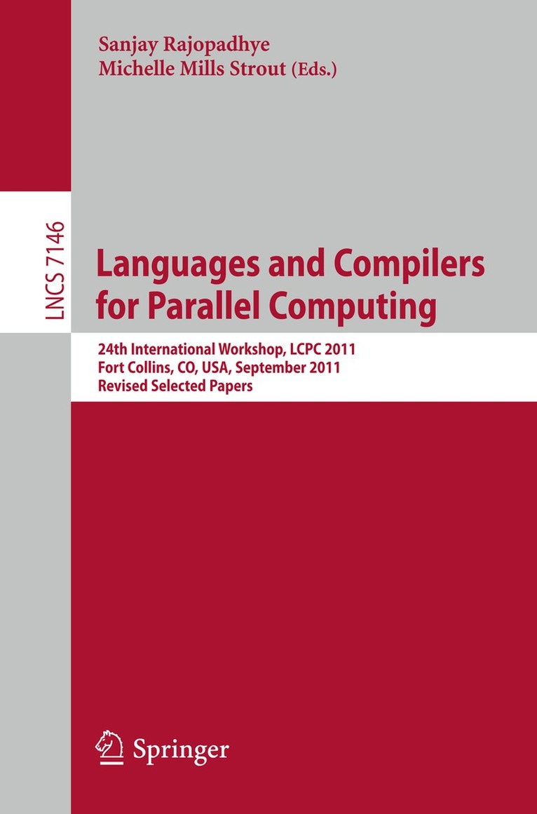 Sanjay Rajopadhye, Michelle Mills Strout - Languages and Compilers for Parallel Computing, Häftad