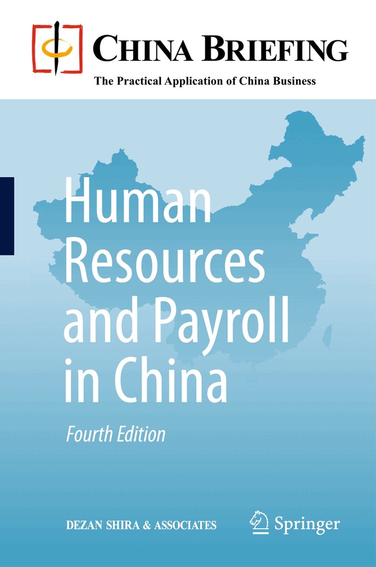 Dezan Shira & Associates, Chris Devonshire-Ellis, Christian Fleming, Eunice Ku - Human Resources and Payroll in China, Häftad. Tillgänglighet: Lägg i varukorg