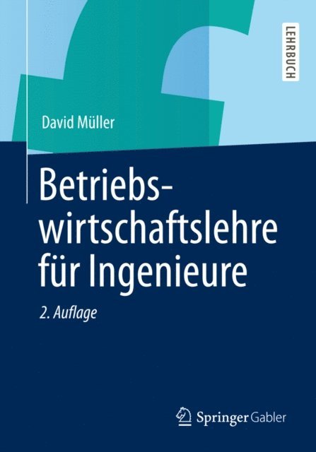 David Muller - Betriebswirtschaftslehre für Ingenieure, E-bok