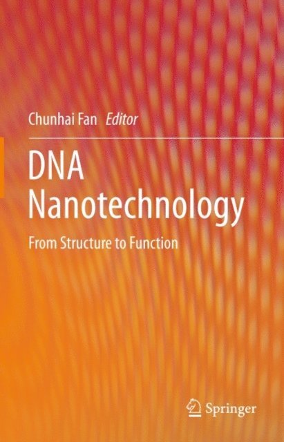 Chunhai Fan - DNA Nanotechnology, E-bok