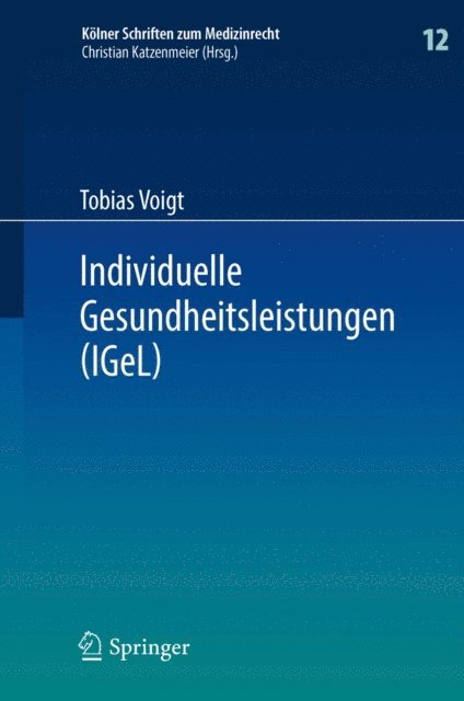 Tobias Voigt - Individuelle Gesundheitsleistungen (IGeL), E-bok