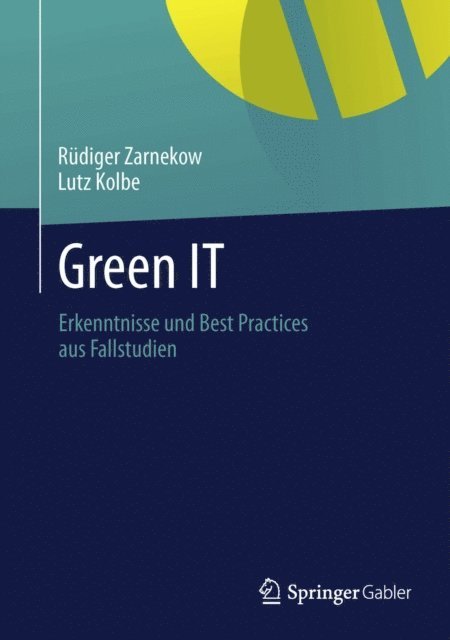 Lutz Kolbe, Rudiger Zarnekow - Green IT, E-bok