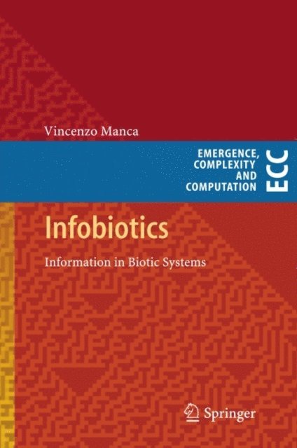 Vincenzo Manca - Infobiotics, E-bok