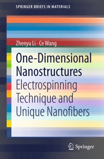 Ce Wang, Zhenyu Li - One-Dimensional nanostructures, E-bok