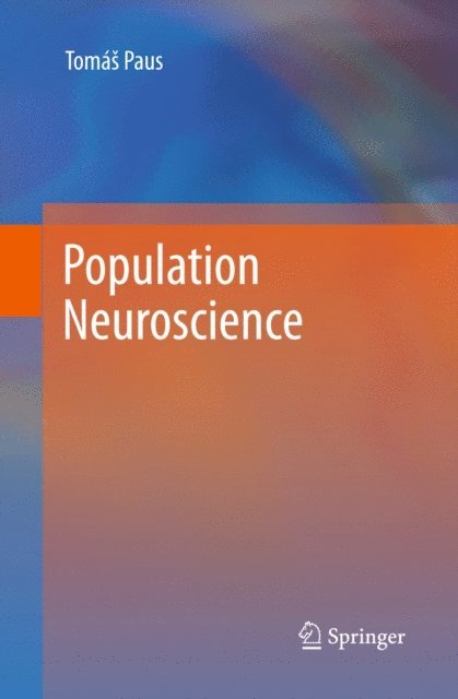 Tomas Paus - Population Neuroscience, E-bok