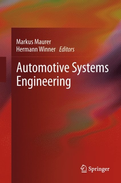Hermann Winner, Markus Maurer - Automotive Systems Engineering, E-bok