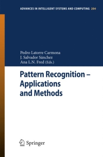 Ana L.N. Fred, J. Salvador Sanchez, Pedro Latorre Carmona - Pattern Recognition - Applications and Methods, E-bok