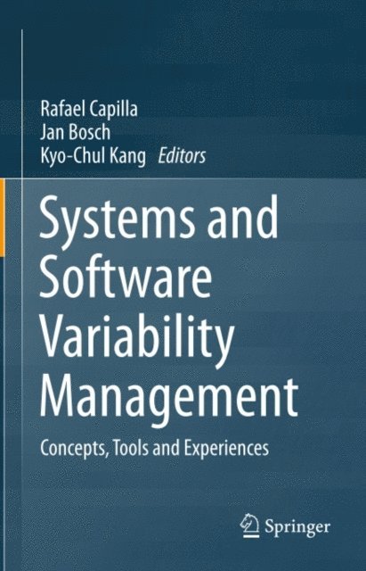 Kyo-Chul Kang, Jan Bosch, Rafael Capilla - Systems and Software Variability Management, E-bok