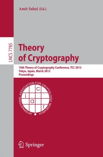 Amit Sahai - Theory of Cryptography, E-bok