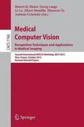 Medical Computer Vision: Recognition Techniques and Applications in Medical Imaging
