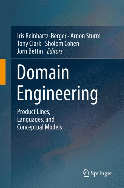 Jorn Bettin, Sholom Cohen, Tony Clark, Arnon Sturm, Iris Reinhartz-Berger - Domain Engineering, E-bok
